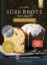 Süße Brote backen - einfach perfekt - Lutz Geißler - 9783818616519