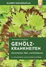 Gehölzkrankheiten - Thomas Brand ; Jörg Grüner - 9783818620523
