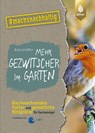 Mehr Gezwitscher im Garten - Anita Schäffer - 9783818622244