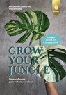 Grow your Jungle - Annabelle Cummerow ; Glenn Miotke - 9783818622565