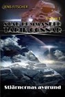 Stjärnornas avgrund (STAR COMMANDER TARIK CONNAR 1) - Jens Fitscher - 9783818759544