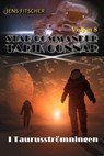 I Taurusströmningen (STAR COMMANDER TARIK CONNAR 8) - Jens Fitscher - 9783818781125