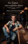 Sex-Ergüsse eines saufenden Autors - Sabine Benda ; Thomas Benda - 9783818785178