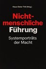 Nicht-menschliche Führung - Klaus-Dieter Thill - 9783818797041