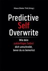 Predictive Self Overwrite - Klaus-Dieter Thill - 9783818798376