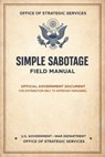 Simple Sabotage Field Manual - Office of Strategic Services Blaser - 9783819000331