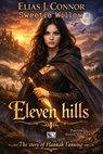 Eleven hills (dutch edition) - Elias J. Connor ; Sweetie Willow - 9783819001468