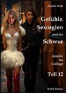 Gefühle, Sexorgien und ein Schwur - Amelie Wild - 9783819003868