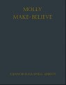 Molly Make-Believe - Eleanor Hallowell Abbott - 9783819016462