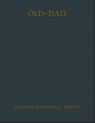 Old-Dad - Eleanor Hallowell Abbott - 9783819016493
