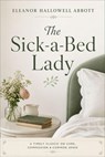 The Sick-a-Bed Lady - Eleanor Hallowell Abbott - 9783819016561
