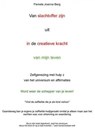 Van slachtoffer zijn uit in de creatieve kracht - van mijn leven - Pamela Joanna Berg - 9783819022272