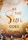 As the Sun goes down - Mareike Palmer - 9783819022333