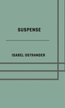 Suspense - Isabel Ostrander - 9783819022487