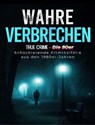 Wahre Verbrechen - Alexander Dragone - 9783819032646