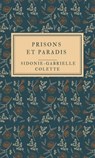 Prisons et Paradis - Sidonie-Gabrielle Colette - 9783819032691