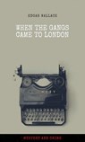 When the Gangs Came to London - Edgar Wallace - 9783819047190