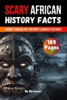 Scary African History Facts - Skriuwer. com - 9783819052705