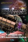 Kampen om forskningsmodulen (STAR COMMANDER TARIK CONNAR 9) - Jens Fitscher - 9783819096549