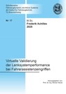 Virtuelle Validierung der Lenksystemperformance bei Fahrerassistenzeingriffen - Frederik Achilles - 9783819101731