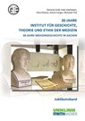 20 Jahre Institut für Geschichte, Theorie und Ethik der Medizin - Dominik Groß ; Imke Interbieten ; Clara Hoeren ; Amine Congiu - 9783819103445