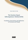 The Emotion-Based Selfcompetence-Method (ESM) - Susanne Salig ; Arne Salig - 9783819103896