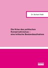 Die Krise des politischen Konservativismus - eine kritische Bestandsaufnahme - Burkard Weth - 9783819105180