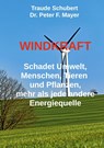 Windkraft - Peter F. Mayer ; Traude Schubert - 9783819228858
