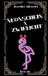 Neonschein und Zwielicht - Jennifer Albrecht - 9783819245305