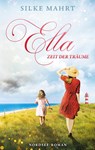 Ella - Zeit der Träume - Silke Mahrt - 9783819251436