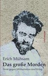 Das große Morden - Erich Mühsam - 9783819265587