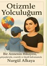 Otizmle Yolculugum - Nurgul Alkaya - 9783819298974