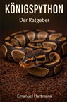 Königspython - Emanuel Hartmann - 9783819420733