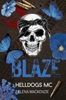 Helldogs MC: Blaze - Elena Mackenzie - 9783819426308