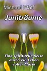 Juniträume - Michael Pfaff - 9783819427565