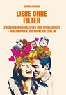 Liebe ohne Filter - Simone Janssen - 9783819427633