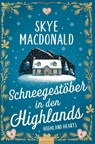 Schneegestöber in den Highlands - Skye MacDonald - 9783819463570