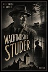 Wachtmeister Studer - Friedrich Glauser - 9783819701610