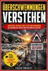 Überschwemmungen verstehen - Falko Braast - 9783819703201