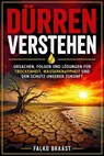 Dürren verstehen - Falko Braast - 9783819703492