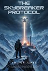 The Skybreaker Protocol - Colton James - 9783819747120