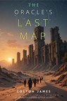 The Oracle's Last Map - Colton James - 9783819747199