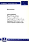 Die Kuendigung freier Dienstvertraege - Schneider Klaus Schneider - 9783820498189