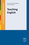 Teaching English - Nancy Grimm ; Michael Meyer ; Laurenz Volkmann - 9783823300021