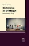 Die Stimme als Zeitzeugin – Werberhetorik im Hörfunk - Ulrike A. Kaunzner - 9783823303268