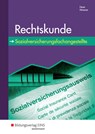 Rechtskunde für Sozialversicherungsfachangestellte - Sylvia Derer ; Roland Mössner - 9783823734956