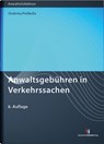 Anwaltsgebühren in Verkehrssachen - Julia Bettina Onderka ;  Michael Pießkalla - 9783824016396