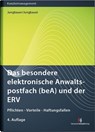 Das besondere elektronische Anwaltspostfach (beA) und der ERV - Sabine Jungbauer ; Werner Jungbauer - 9783824016556