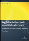 Die Fahrerlaubnis in der anwaltlichen Beratung - Michael Pießkalla ; Don DeVol - 9783824017461