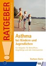 Asthma bei Kindern und Jugendlichen - Barbara Goetz - 9783824812127